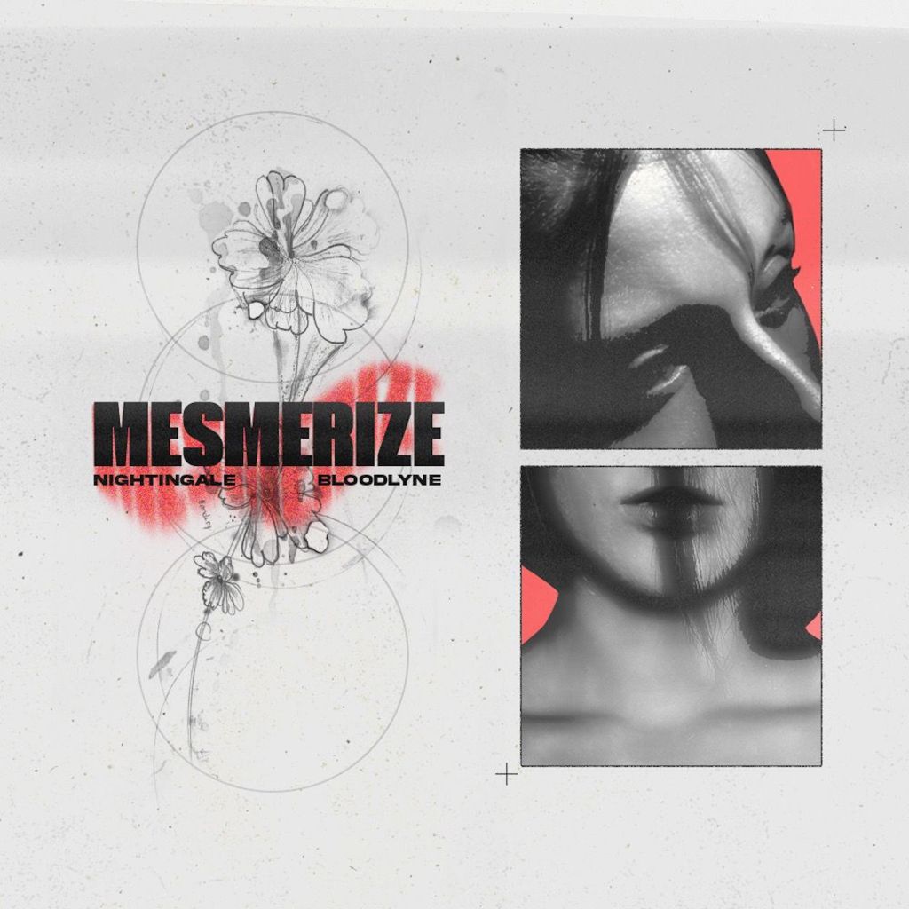 NIGHTINGALE & Bloodlyne ‘Mesmerize’