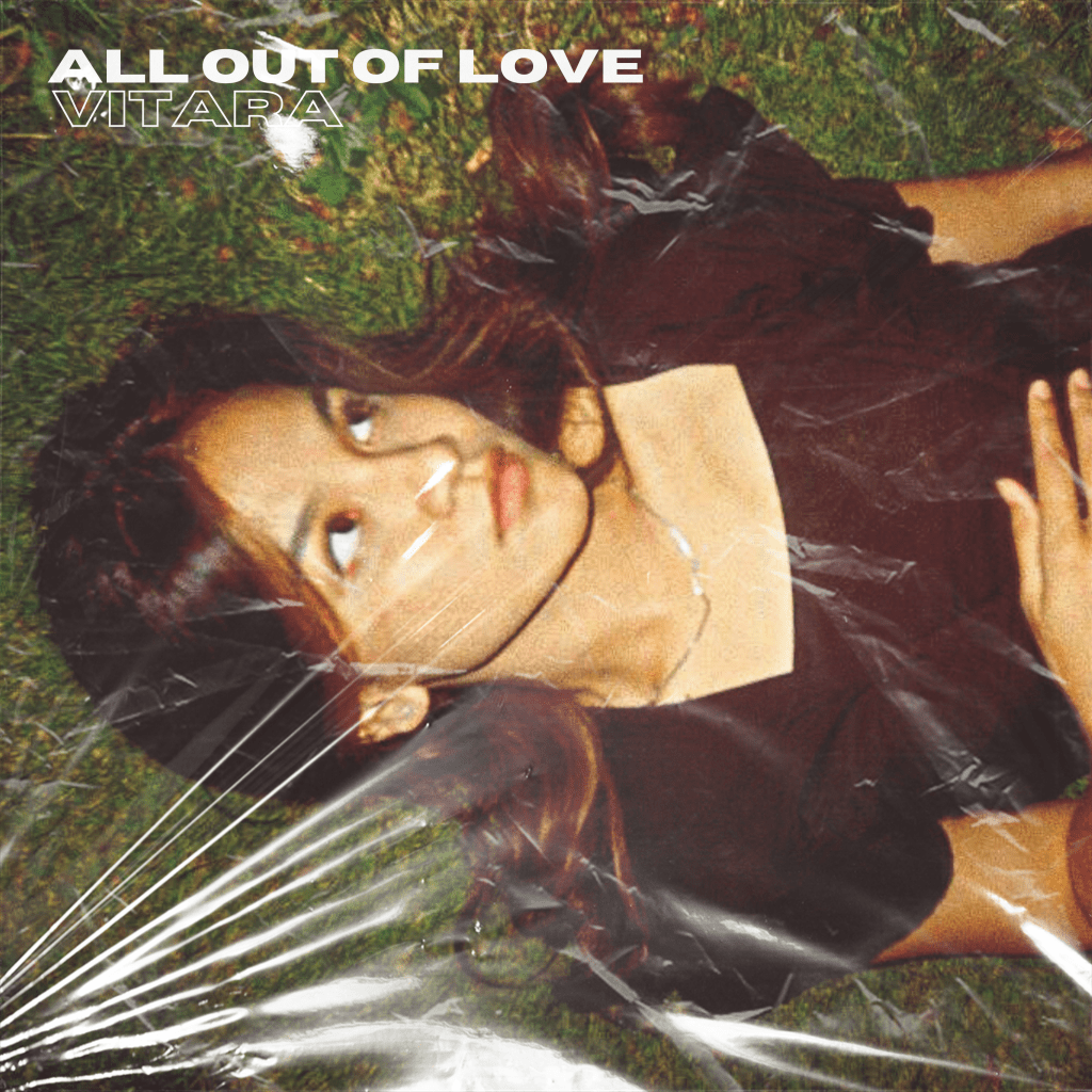 Vitara – All Out of&nbsp;Love