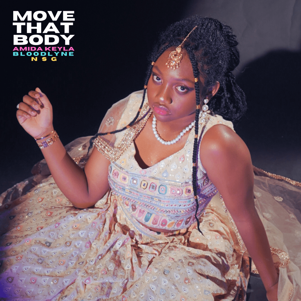 AMIDA, Bloodlyne, & NSG – Move That&nbsp;Body